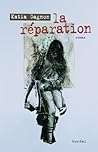 La Réparation