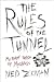 The Rules of the Tunnel: A ...