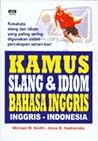 Kamus Slang & Idiom Bahasa Inggris Inggris-Indonesia