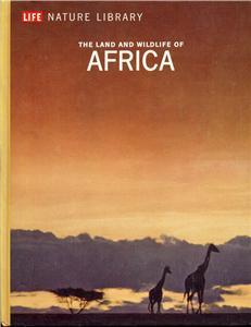 The Land and Wildlife of Africa