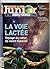 Science & Vie Junior, HORS-SÉRIE N°55 - LA VOIE LACTÉE