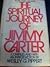 The Spiritual Journey of Jimmy Carter, in His Own Words