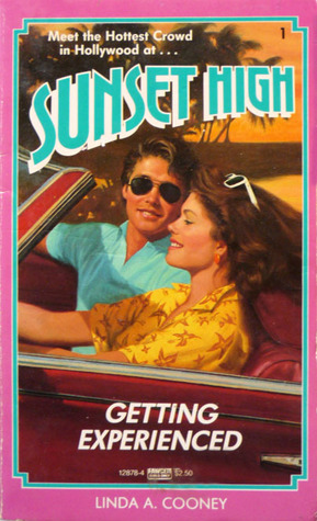 Getting Experienced (Sunset High, #1)