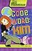 Code Word: Kim (Kim Possible)