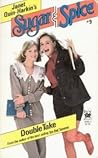 Double Take (Sugar & Spice, #9) Double Take (Sugar & Spice, #9)