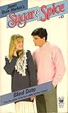 Blind Date (Sugar & Spice, #13) Blind Date (Sugar & Spice, #13)