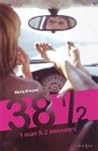 38 1/2 : 1 man & ...