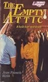 The Empty Attic by Jean Francis Webb The Empty Attic by Jean Francis Webb