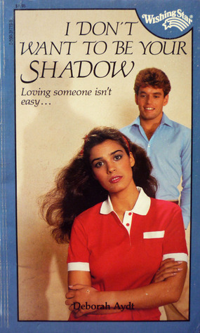 I Don't Want to Be Your Shadow (Wishing Star, #9)