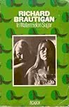 In Watermelon Sugar by Richard Brautigan