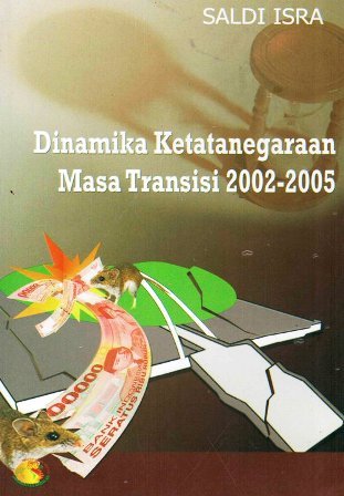 Dinamika Ketatanegaraan Masa Transisi 2002-2005