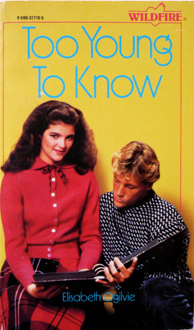Too Young To Know (Wildfire, #30)