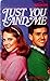 Just You and Me (Wildfire, ...