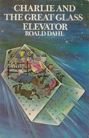 Charlie and the Great Glass Elevator