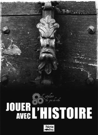 Jouer avec l'histoire