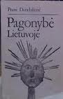 Pagonybė Lietuvoj...