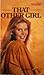 That Other Girl (Wildfire, #52)