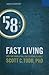 Fast Living: How the Church...
