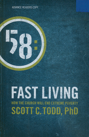 Fast Living: How the Church Will End Extreme Poverty