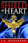 Shield the Heart (Heart, #2) Shield the Heart (Heart, #2)