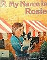 R, My Name Is Rosie