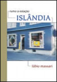Rumo à Estação Islândia (Paperback)
