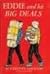 Eddie and His Big Deals by Carolyn Haywood