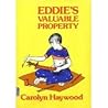 Eddie's Valuable Property