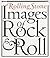 Rolling Stone: Images of Rock & Roll