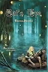 Cat's Eye by T.L. Shreffler Cat's Eye by T.L. Shreffler