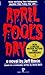 April Fool's Day by Jeff Rovin