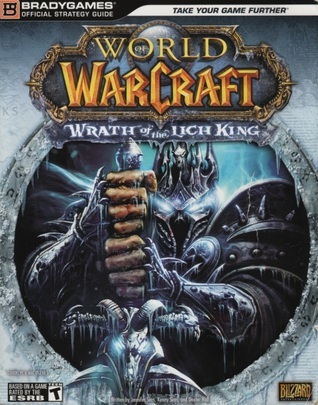 Cover of World of Warcraft: Wrath of the Lich King - Official Strategy Guide
