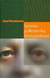 Sprawa pułkownika Miasojedowa