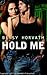 Hold Me