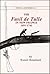 The fusil de Tulle in New France, 1691-1741 (Historical arms series)