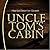 Uncle Tom's Cabin
