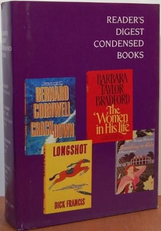 readers digest condensed books longshot the women in his life crackdown something to hide by reader s digest association readers digest condensed books longshot the women in his life crackdown something to hide by reader s digest association