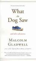 What the Dog Saw: and other adventures