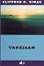 Vahejaam by Clifford D. Simak Vahejaam by Clifford D. Simak