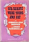 Our Hearts Were Young And Gay by Cornelia Otis Skinner