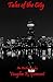 Tales of the City by Vaughn R. Demont