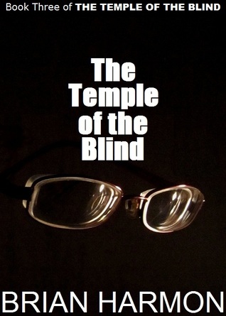 The Temple of the Blind (The Temple of the Blind, #3)