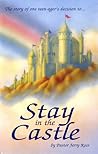 Stay in the Castle