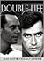 Double Life: A Love Story f...