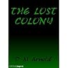 The Lost Colony (Earthbound, #5)