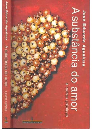 A Substância do Amor e Outras Crónicas (Paperback)
