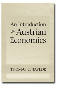 An Introduction to Austrian Economics