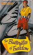 The Butterflies of Freedom