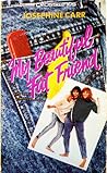 My Beautiful Fat Friend (Crosswinds, #26) My Beautiful Fat Friend (Crosswinds, #26)