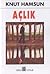 Açlık by Knut Hamsun